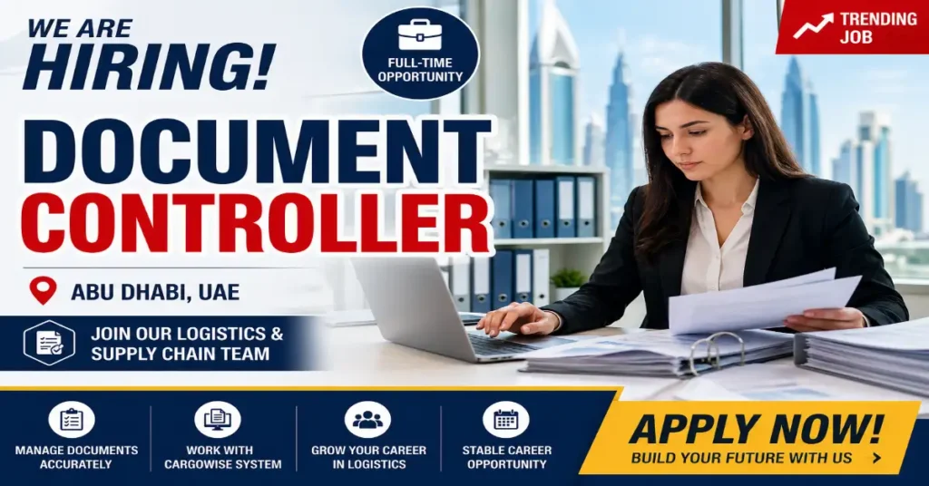 Document Controller Job in UAE (Abu Dhabi) – Logistics & Cargowise Role ...