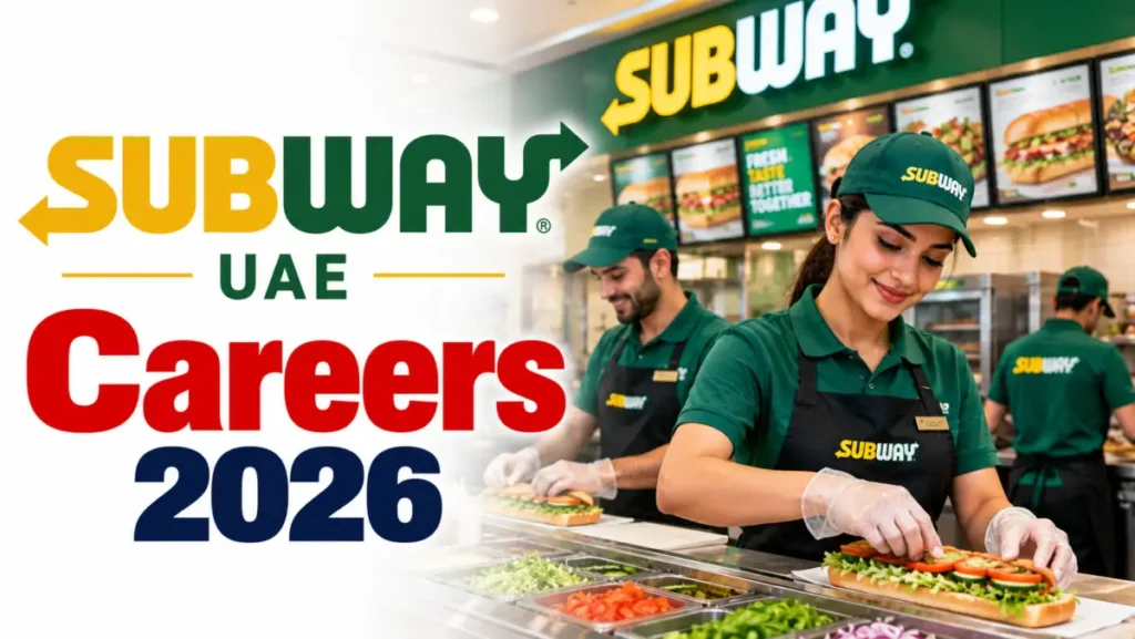 Subway UAE New Jobs Updates - JOB POCKET